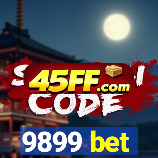 9899 bet